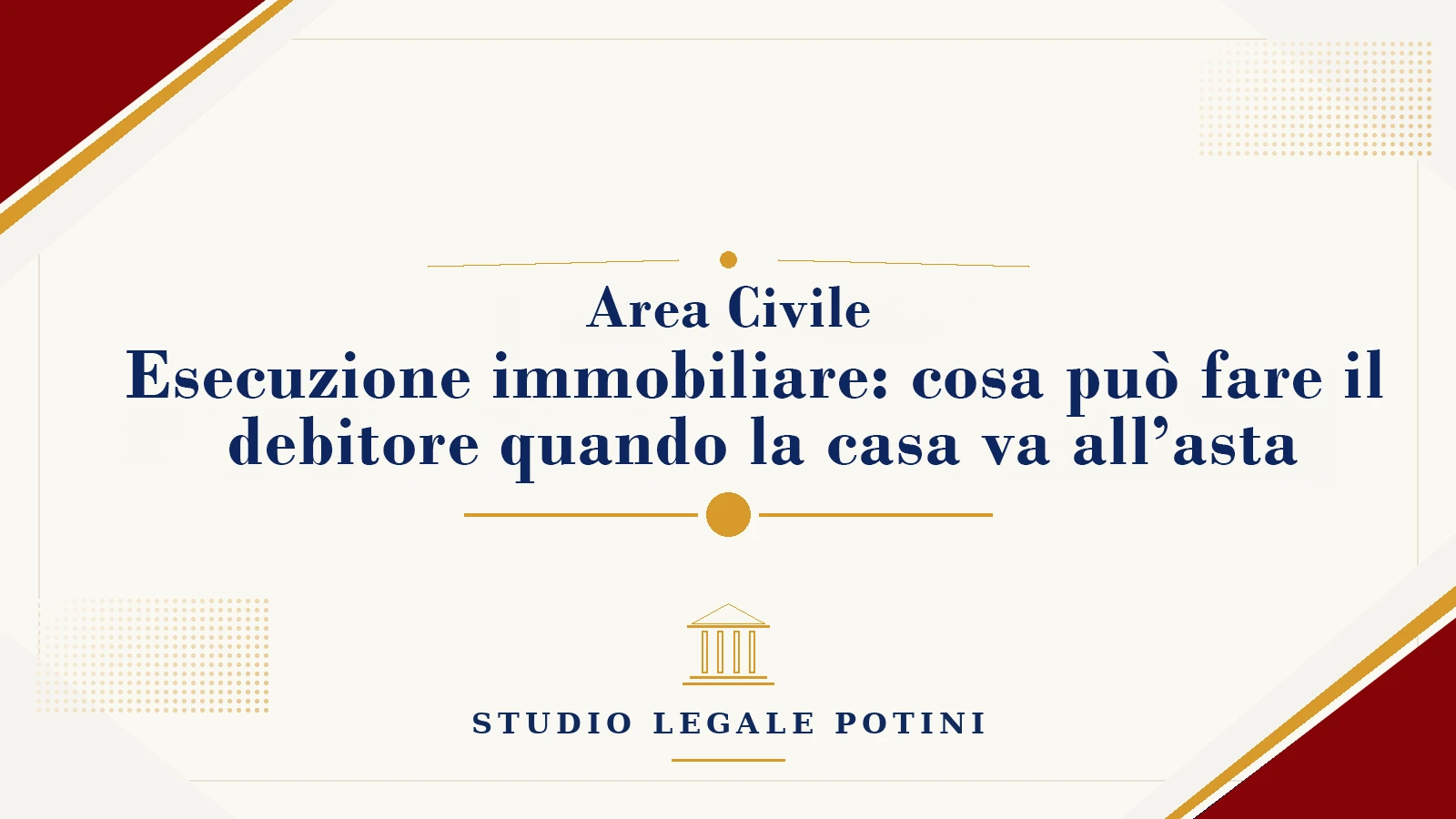 Esecuzione immobiliare: cosa può fare il debitore quando la casa va all’asta