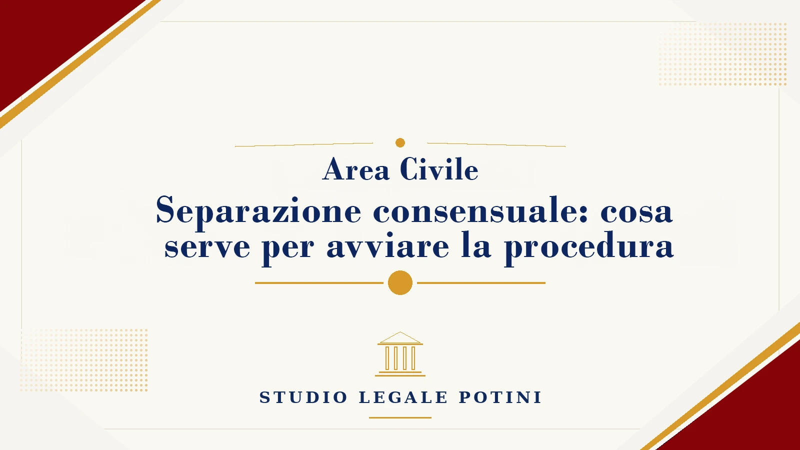 Separazione consensuale: cosa serve per avviare la procedura